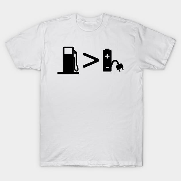 Gas Greater Than Battery T-Shirt by AStickyObsession